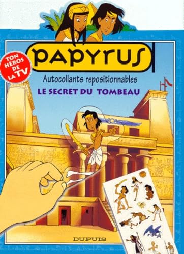 Papyrus : Le Secret Du Tombeau. Autocollants Repositionnables