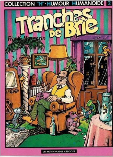 Couverture de Frank Margerin présente. Vol. 2. Tranches de brie