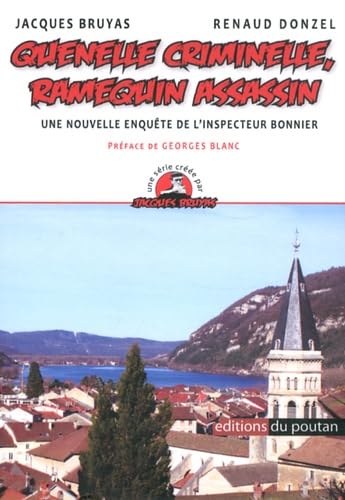 Quenelle criminelle, ramequin assassin