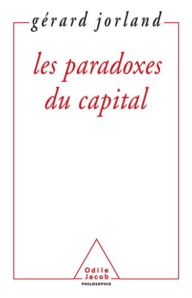 Les paradoxes du capital