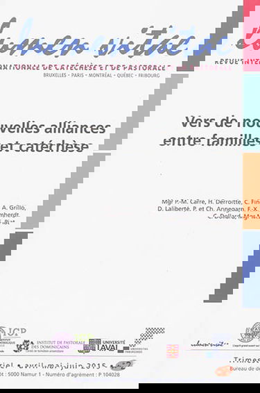Lumen vitae, n° 2 (2015). Vers de nouvelles alliances entre familles et catéchèse