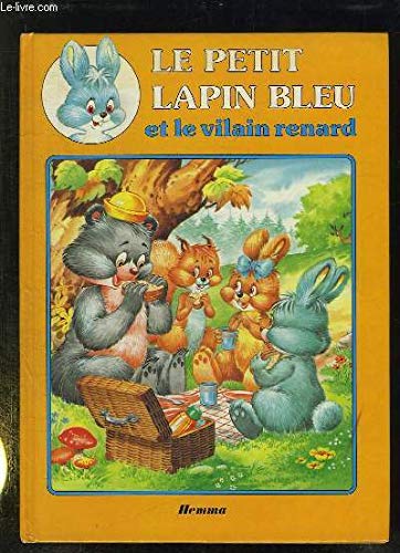 Le petit lapin bleu et le vilain renard