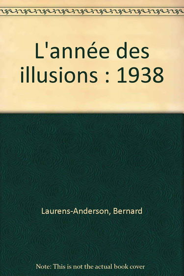 L'année des illusions : 1938