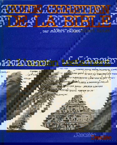 Guide Chretien De La Bible. Tome 1