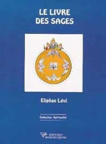 Le livre des sages