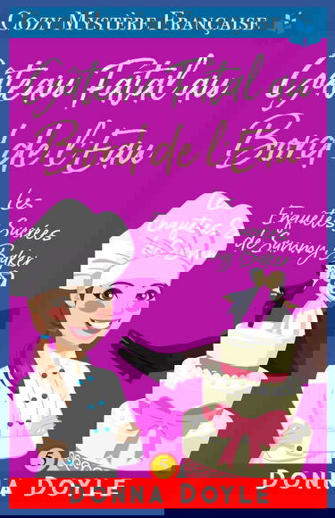 Gâteau Fatal au Bord de l'Eau: Les Enquêtes Sucrées de Sammy Baker