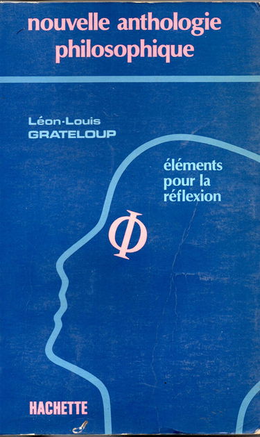 Anthologie philisophique: Edition 1983