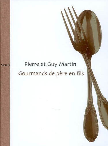 Gourmands de père en fils