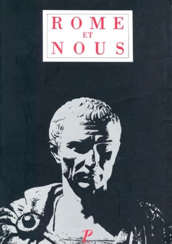Rome et nous : Initiation à la littérature et à la civilisation latines