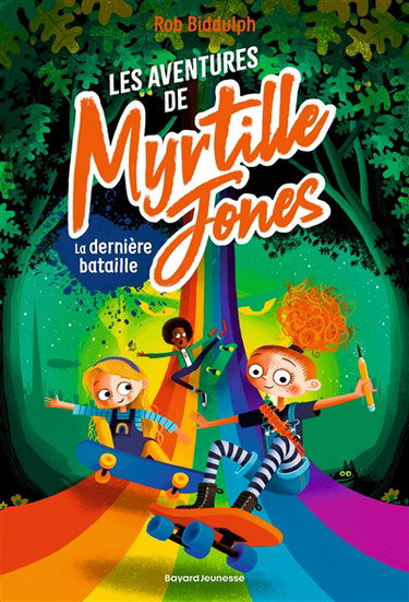 Couverture de Les aventures de Myrtille Jones. Vol. 3. La dernière bataille