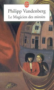 Le magicien des miroirs