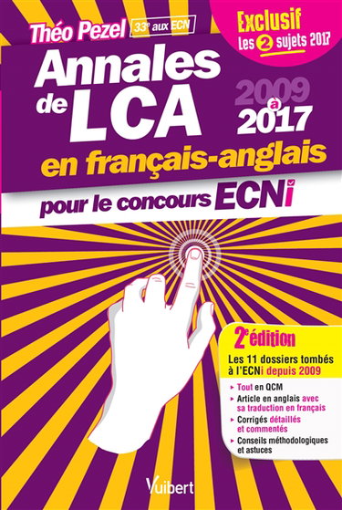 Annales de LCA en français-anglais pour le concours ECNi : 2009 à 2017 : tout en QCM