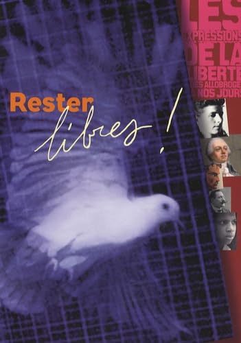 Rester libres !: Les expressions de la liberté des Allobroges à nos jours