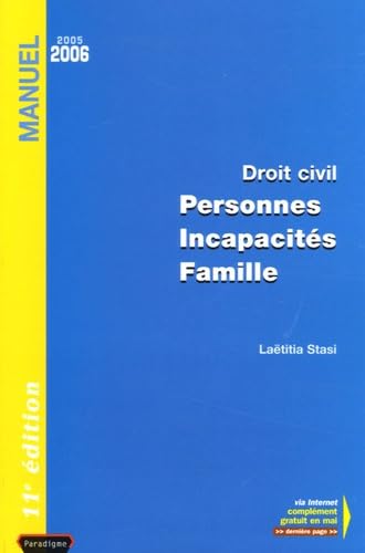 Personnes Incapacités Famille: Droit civil, édition 2005-2006