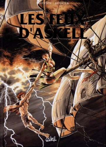 Les Feux D'Askell 3 Tomes : Tome 1, L'Onguent Admirable. Tome 2, Retour A Vocable. Tome 3, Corail Sanglant