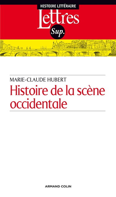 Couverture de Histoire de la scène occidentale de l'Antiquité à nos jours