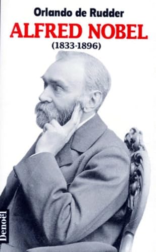 Alfred Nobel : 1833-1896