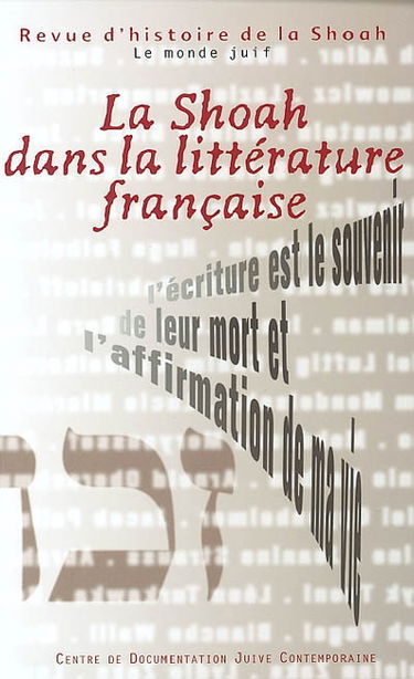 Revue d'histoire de la Shoah, n° 176. La Shoah dans la littérature française