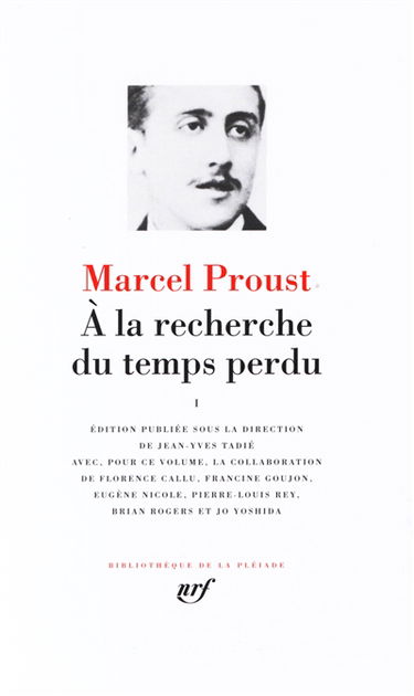 A la recherche du temps perdu. Vol. 1