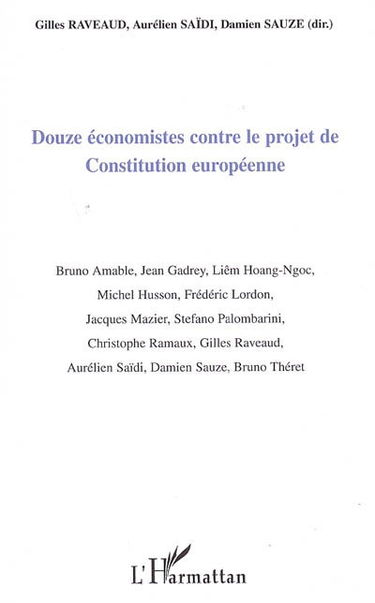 Douze économistes contre le projet de Constitution européenne