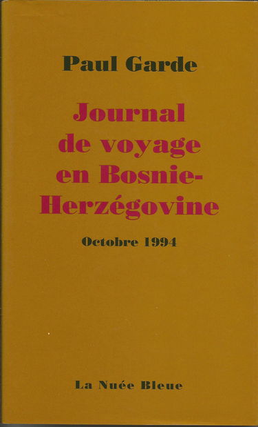 Journal de voyage en Bosnie-Herzégovine : octobre 1994