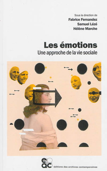 Couverture de Les émotions : une approche de la vie sociale