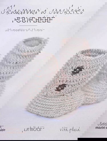 Chaussons à crocheter pour bébés : 30 modèles 0-12 mois