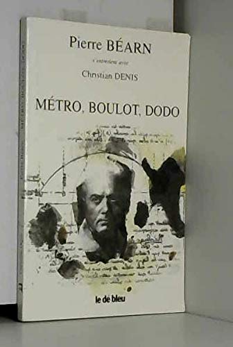 Métro boulot dodo : entretiens avec Christian Denis