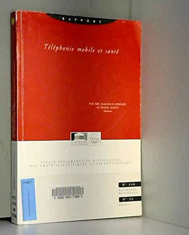 Telephonie mobile et sante (ref nø0702 0346)
