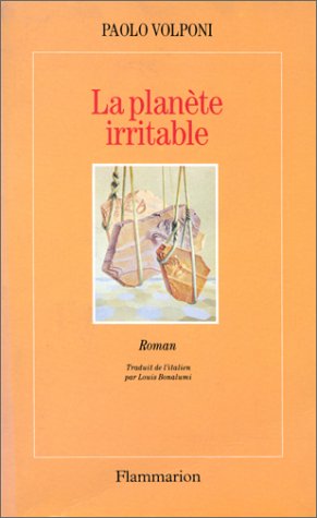 La Planète irritable