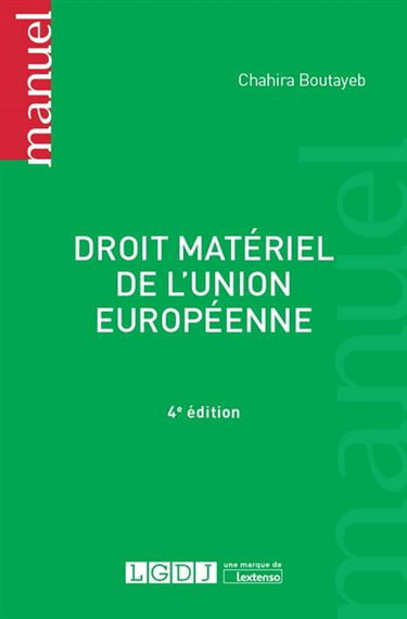Droit matériel de l'Union européenne : libertés de mouvement, espace de concurrence et secteur public