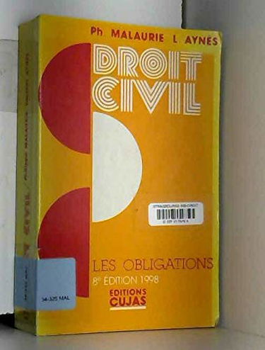 Cours de droit civil. Les obligations, 8e édition
