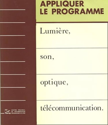 Couverture de Lumière, son, optique, télécommunications