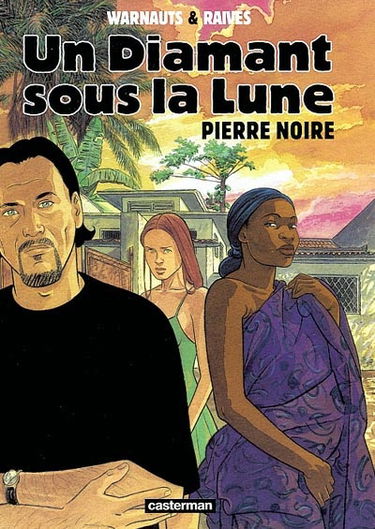Un diamant sous la lune. Vol. 2. Pierre noire