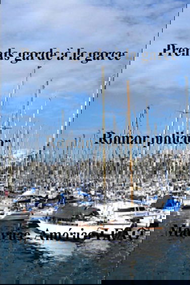 Prends Garde a la Garce