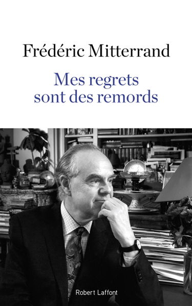Mes regrets sont des remords : récit
