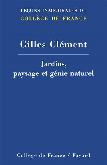 Jardins, paysage et génie naturel