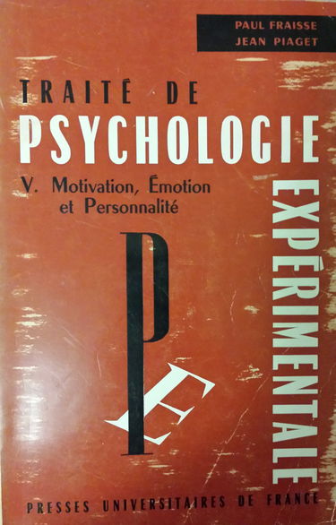 Traité de psychologie expérimentale. Vol. 5. Motivation, émotion et personnalité