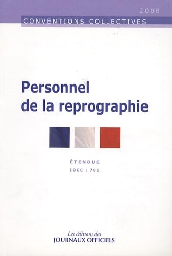 Personnel de la reprographie : convention collective étendue : IDCC 706