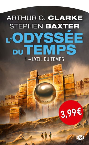 L'odyssée du temps. Vol. 1. L'oeil du temps