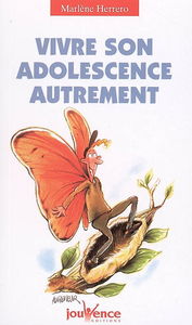 Vivre son adolescence autrement