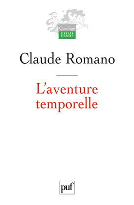 L'aventure temporelle : trois essais pour introduire à l'herméneutique événementiale