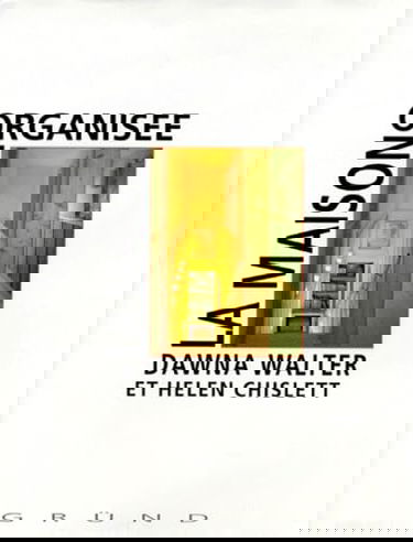 La maison organisée