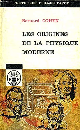 Couverture de Les origines de la physique moderne par Bernard Cohen