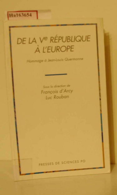 De la Ve République à l'Europe : hommage à Jean-Louis Quermonne