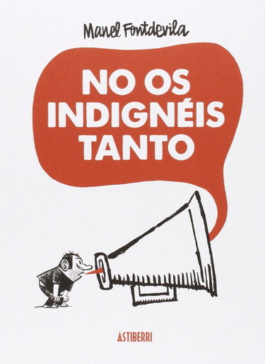 Couverture de No os indignéis tanto