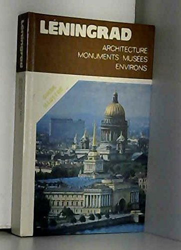 Léningrad, architecture, monuments, musées, environ