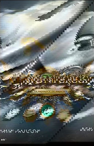 Montérégia - T2 : La naissance du magicien