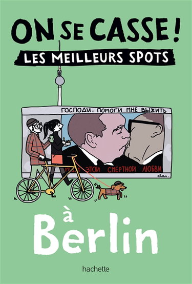 Couverture de On se casse ! : les meilleurs spots à Berlin par Collectif