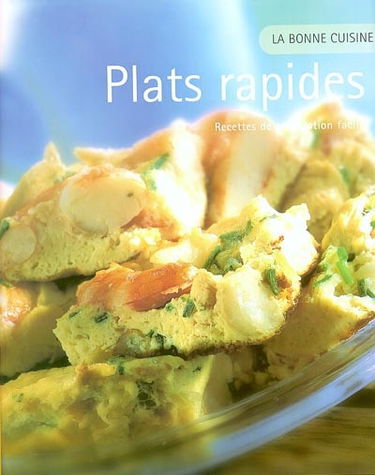 Plats rapides : recettes de préparation facile